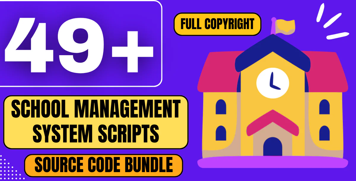 49+ School Management System Source Code Scripts Bundle Pack With Full CopyRights License & Demo