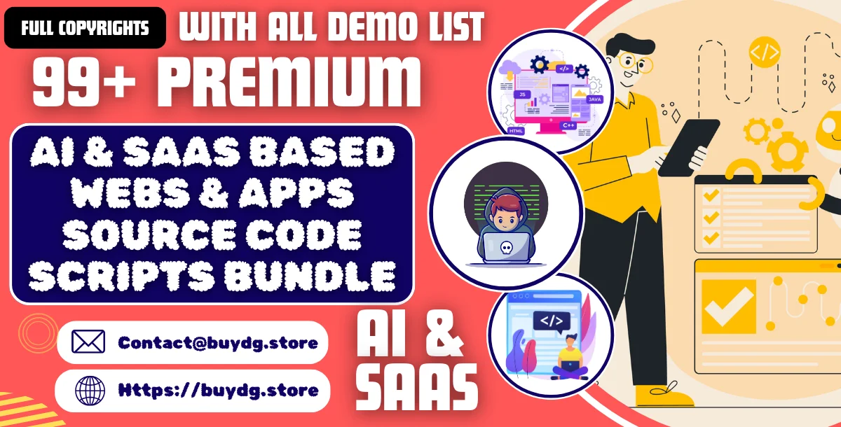 99+ Ai Saas Webs & Apps Source Code Scripts Bundle For Sale With Full CopyRights License & Demo